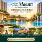 CRC Maesta Noida Extension